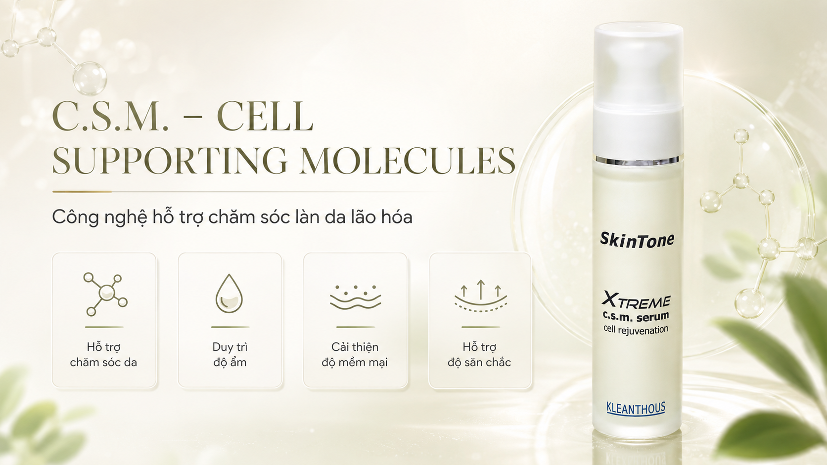 Hình ảnh giới thiệu công nghệ C.S.M. – Cell Supporting Molecules trong XTREME C.S.M. Serum, hỗ trợ duy trì độ ẩm, cải thiện độ mềm mại và độ săn chắc cho làn da lão hóa.